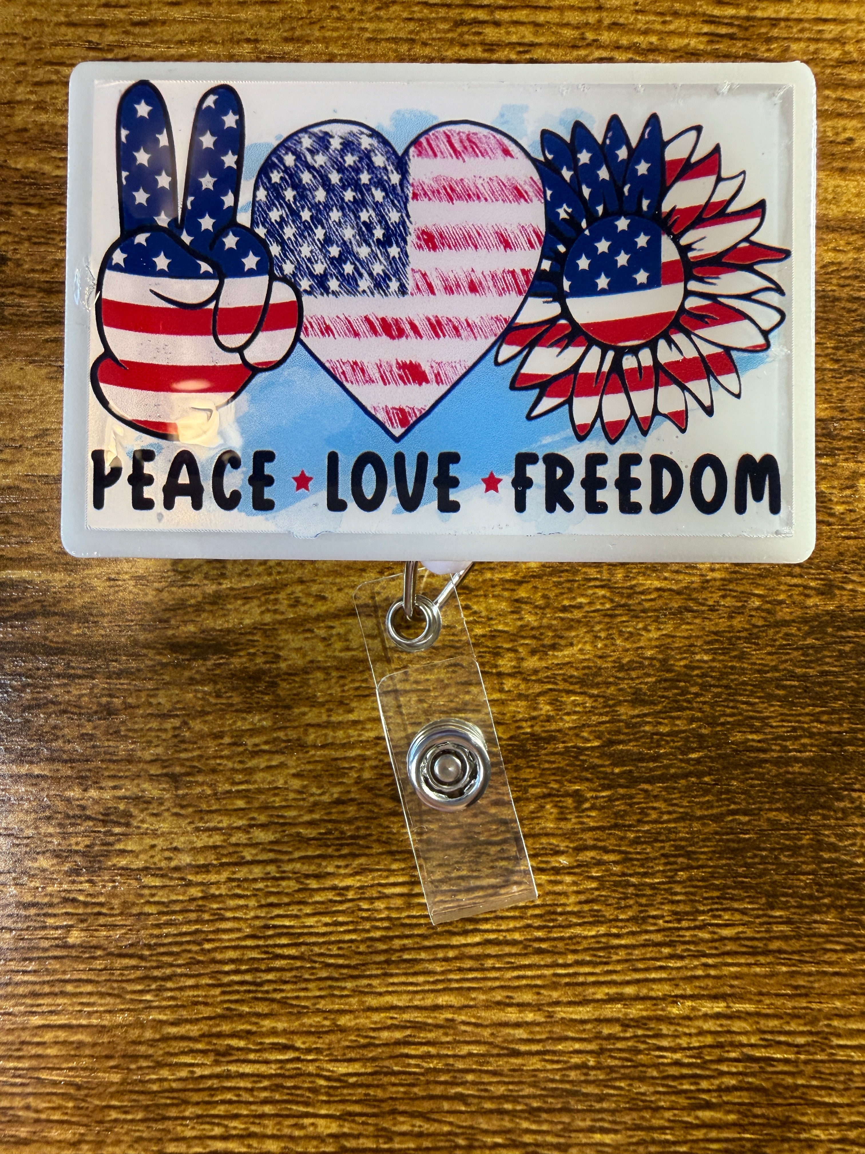 "Peace Love Freedom"